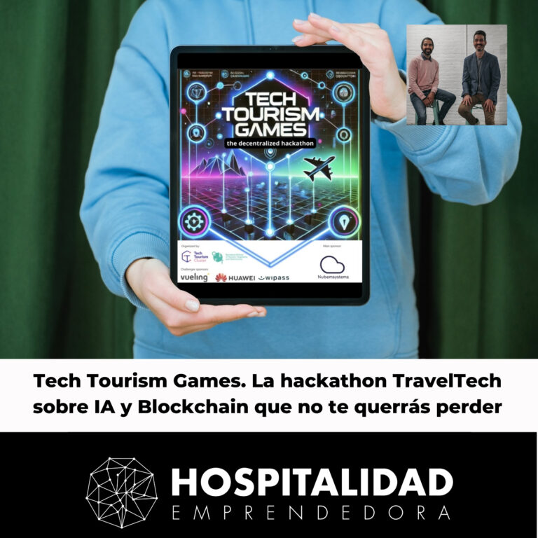 Tech Tourism Games. La hackathon TravelTech sobre IA y Blockchain que no te querrás perder.